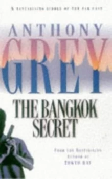 Image of The Bangkok Secret by Anthony Grey Book