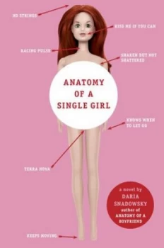 Image of Anatomy of a Single Girl by Daria Snadowsky Hardback