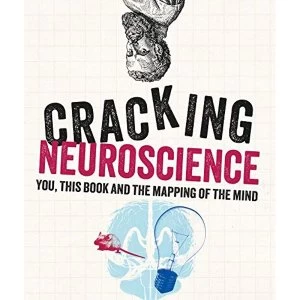 Image of Cracking Neuroscience Hardback 2018