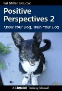 Image of positive perspectives 2 know your dog train your dog
