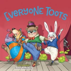 Image of Everyone Toots by Joe Rhatigan Hardback