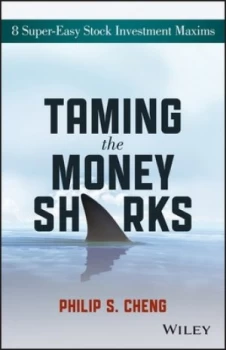 Image of Taming the Money Sharks by Philip Shu-Ying Cheng Book