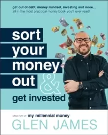 Image of Sort Your Money Out : and Get Invested