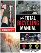 Image of total bicycling manual 268 tips for two wheeled fun