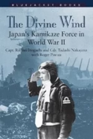 Image of divine wind japans kamikaze force in world war ii