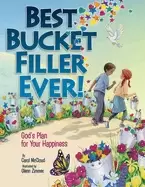Image of best bucket filler ever gods plan for your happiness