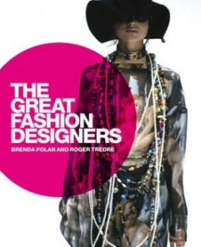 Image of The Great Fashion Designers by Brenda Polan Paperback