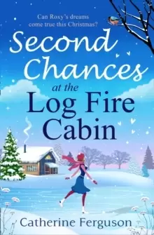 Image of Second Chances at the Log Fire Cabin
