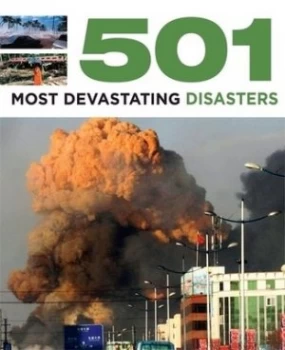 Image of 501 Most Devastating Disasters by Fid Backhouse Book