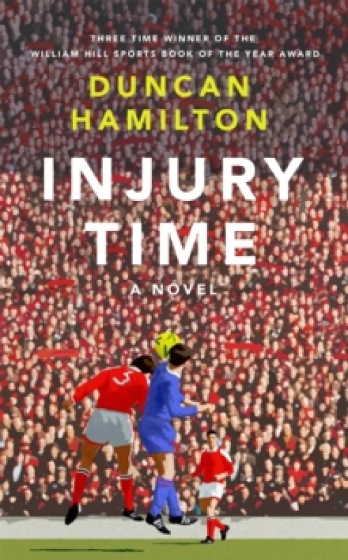 Image of Injury Time : A Novel Paperback / softback