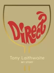 Image of Direct : Tony Laithwaite My Story