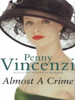 Image of Almost a Crime by Penny Vincenzi Hardback