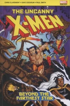 Image of Beyond the Farthest Star by Chris Claremont and Dave Cockrum and Paul Martin Smith Paperback