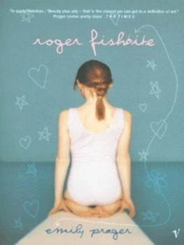 Image of Roger Fishbite by Emily Prager Book