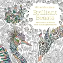 Image of Millie Marotta's Brilliant Beasts : A collection for colouring adventures