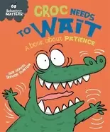 Image of croc needs to wait a book about patience