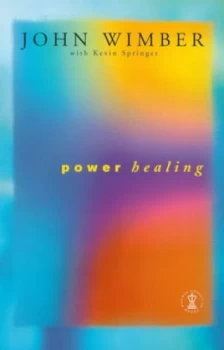 Image of Power Healing by John Wimber Paperback