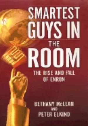 Image of smartest guys in the room the amazing rise and scandalous fall of enron