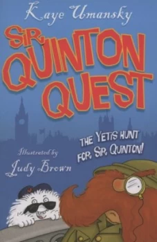 Image of The Yetis Hunt for Sir Quinton by Kaye Umansky and Judy Brown Book