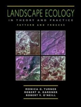 Image of Landscape Ecology in Theory and Practice by Monica G. Turner Paperback