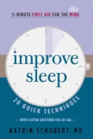 Image of improve sleep volume 3 20 quick techniques 5 minute first aid for the mind