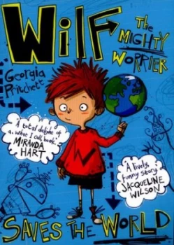 Image of Wilf the Mighty Worrier Saves the World by Georgia Pritchett Paperback