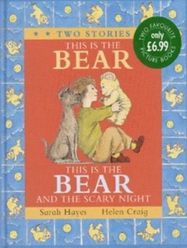 Image of This Is the Bear by Sarah Hayes and Helen Craig Hardback