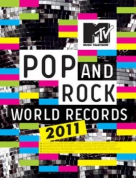 Image of Mtv Pop and Rock World Records 2011 by Luke Crampton and Dafydd Rees and Mtv Networks Hardback