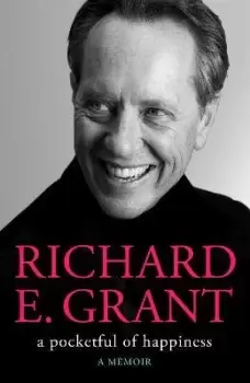Image of A Pocketful of Happiness by Richard E. Grant