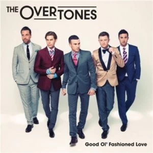 image of Good Ol Fashioned Love by The Overtones CD Album