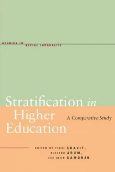 Image of Stratification in Higher Education by Yossi Shavit Hardback