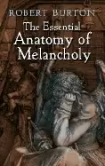 Image of essential anatomy of melancholy