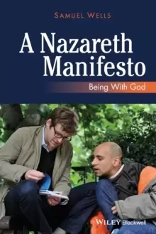 Image of A Nazareth Manifesto : Being with God