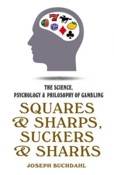 Image of Squares and Sharps Suckers and Sharks by Joseph Buchdahl Hardback