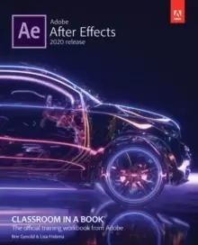 Image of Adobe After Effects Classroom in a Book (2020 release)