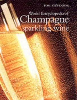 Image of Christies World Encyclopedia of Champagne and Sparkling Wine by Tom Stevenson and Christies International Group Book