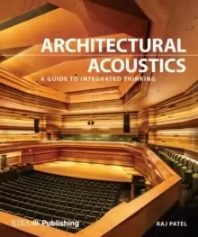 Image of Architectural Acoustics : A guide to integrated thinking