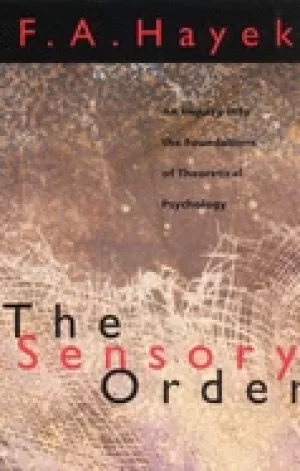 Image of sensory order an inquiry into the foundations of theoretical psychology