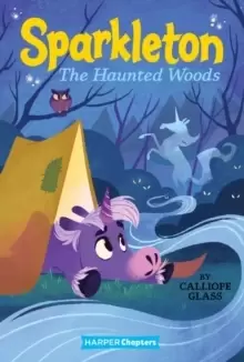 Image of Sparkleton #5: The Haunted Woods