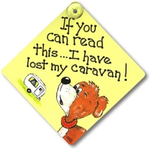 Image of If You Can Read This I Have Lost My Caravan Sign (Pack Of 6)