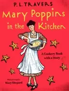 Image of mary poppins in the kitchen a cookery book with a story