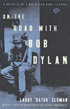 Image of On the Road with Bob Dylan by Larry Sloman Paperback