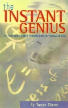 Image of The Instant Genuis by Tanya Slover Paperback