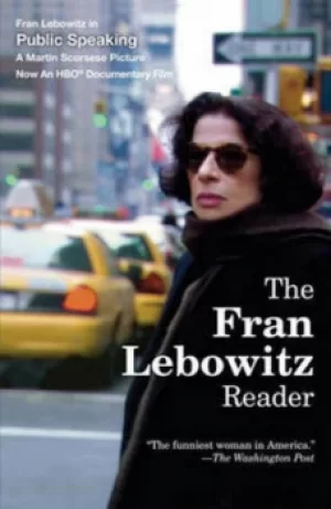 Image of The Fran Lebowitz reader by Fran Lebowitz