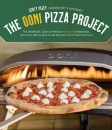 Image of The Ooni Pizza Project : The Unofficial Guide to Making Next-Level Neapolitan, New York, Detroit and Tonda Romana Style Pizzas at Home