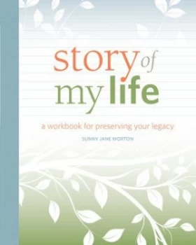 Image of Story of my life by Sunny Jane Morton