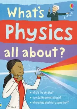Image of Whats physics all about? by Kate Davies
