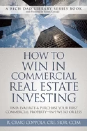 Image of how to win in commercial real estate investing find evaluate and purchase