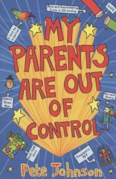 Image of My Parents Are Out of Control by Pete Johnson Book