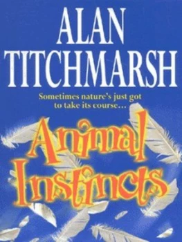 Image of Animal Instincts by Alan Titchmarsh Paperback